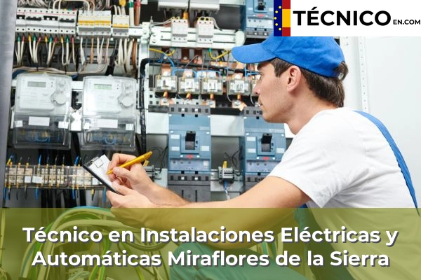 Técnico Medio en Instalaciones Eléctricas y Automáticas en Miraflores de la Sierra