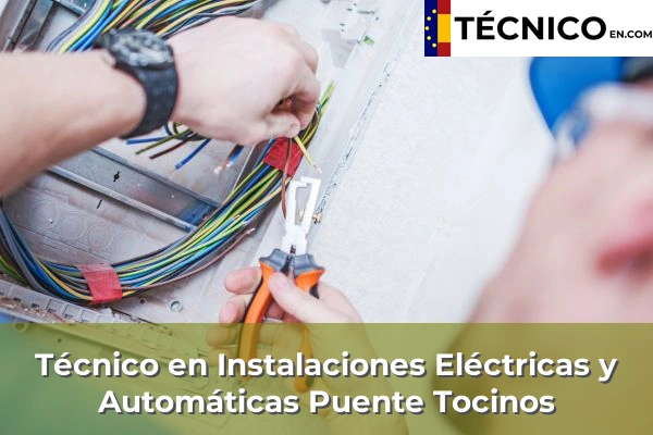 Técnico en Instalaciones Eléctricas y Automáticas en Puente Tocinos