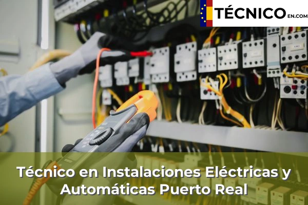 Técnico en Instalaciones Eléctricas y Automáticas en Puerto Real