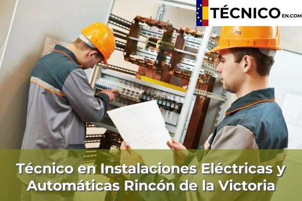Técnico en Instalaciones Eléctricas y Automáticas en Las Lagunas 42 Técnico en Instalaciones Eléctricas y Automáticas en Rincón de la Victoria