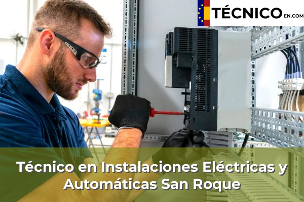 Técnico en Instalaciones Eléctricas y Automáticas en San Roque