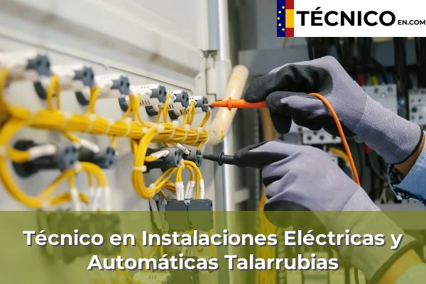 Técnico en Instalaciones Eléctricas y Automáticas en Talarrubias