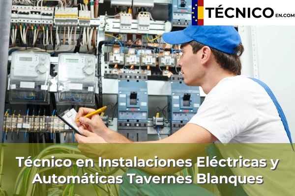 Técnico Medio en Instalaciones Eléctricas y Automáticas en Montserrat 178 Técnico Medio en Instalaciones Eléctricas y Automáticas en Tavernes Blanques