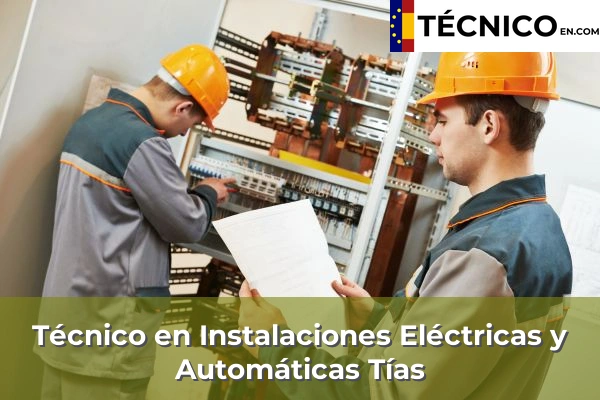 Técnico Medio en Instalaciones Eléctricas y Automáticas en Tías
