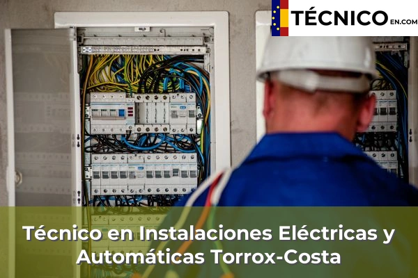 Técnico en Instalaciones Eléctricas y Automáticas en Las Lagunas 50 Técnico en Instalaciones Eléctricas y Automáticas en Torrox-Costa