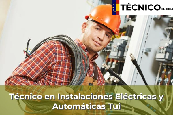Técnico en Instalaciones Eléctricas y Automáticas en Arcade de Riba 68 Técnico en Instalaciones Eléctricas y Automáticas en Tui