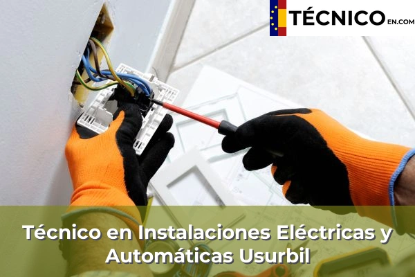 Técnico en Instalaciones Eléctricas y Automáticas en San Blas 14 Técnico en Instalaciones Eléctricas y Automáticas en Usurbil