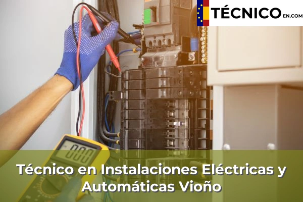 Técnico Medio en Instalaciones Eléctricas y Automáticas en Cantabria 40 Técnico Medio en Instalaciones Eléctricas y Automáticas en Vioño