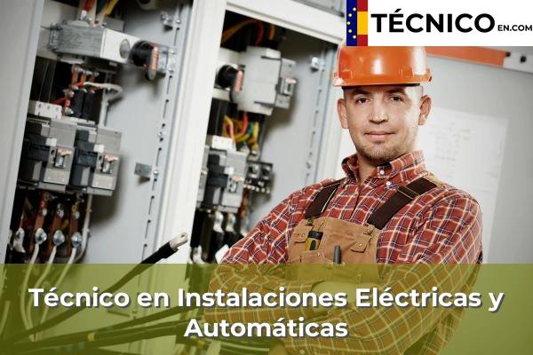 Técnico Medio en Instalaciones Eléctricas y Automáticas