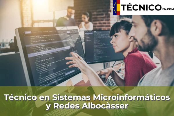 Técnico Medio en Sistemas Microinformáticos y Redes en Vinaròs 4 Técnico Medio en Sistemas Microinformáticos y Redes en Albocàsser