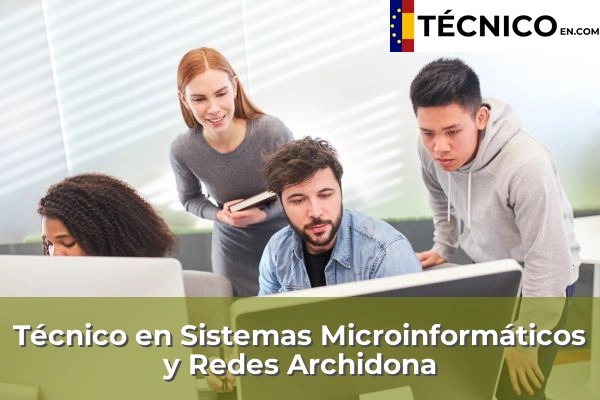 Técnico en Sistemas Microinformáticos y Redes en Benagalbón 12 Técnico en Sistemas Microinformáticos y Redes en Archidona