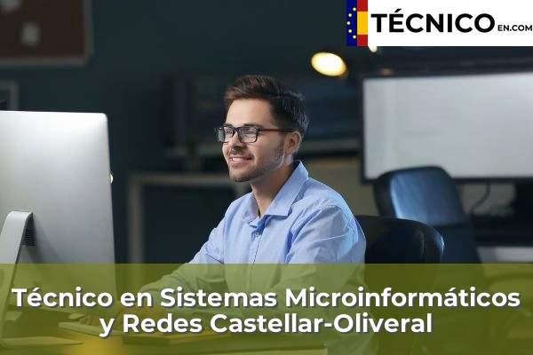 Técnico Medio en Sistemas Microinformáticos y Redes en Rótova 63 Técnico Medio en Sistemas Microinformáticos y Redes en Castellar-Oliveral