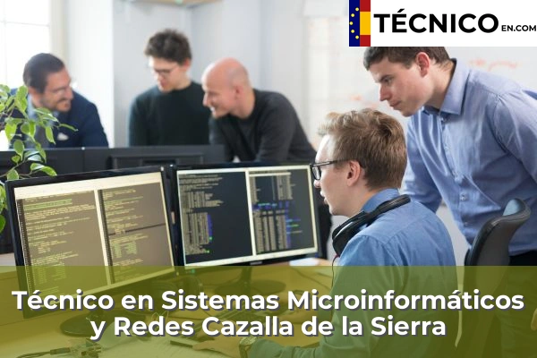 Técnico Medio en Sistemas Microinformáticos y Redes en Cazalla de la Sierra