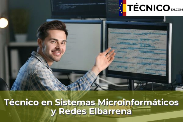 Técnico en Sistemas Microinformáticos y Redes en Usurbil 31 Técnico Medio en Sistemas Microinformáticos y Redes en Elbarrena