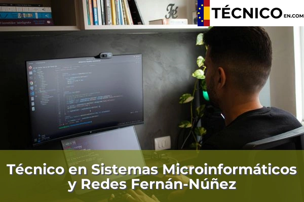Técnico Medio en Sistemas Microinformáticos y Redes en Benamejí 18 Técnico Medio en Sistemas Microinformáticos y Redes en Fernán-Núñez