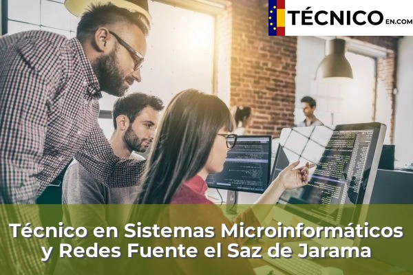 Técnico Medio en Sistemas Microinformáticos y Redes en El Boalo 59 Técnico Medio en Sistemas Microinformáticos y Redes en Fuente el Saz de Jarama