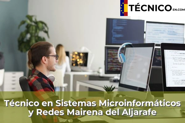 Técnico Medio en Sistemas Microinformáticos y Redes en Mairena del Aljarafe