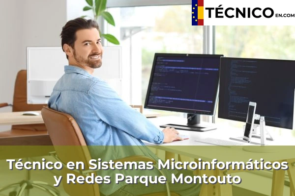 Técnico Medio en Sistemas Microinformáticos y Redes en Parque Montouto