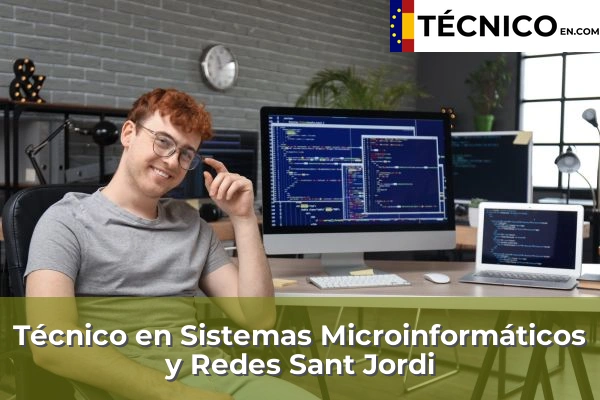 Técnico Medio en Sistemas Microinformáticos y Redes en Vinaròs 33 Técnico Medio en Sistemas Microinformáticos y Redes en Sant Jordi