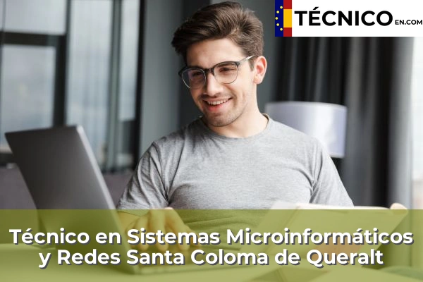 Técnico Medio en Sistemas Microinformáticos y Redes en Botarell 27 Técnico Medio en Sistemas Microinformáticos y Redes en Santa Coloma de Queralt