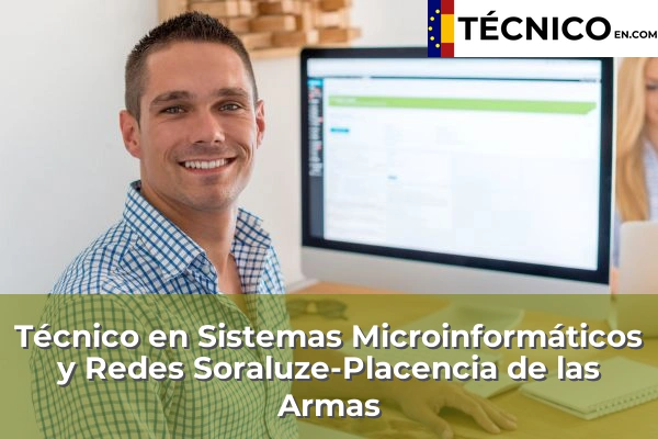Técnico en Sistemas Microinformáticos y Redes en Usurbil 10 Técnico en Sistemas Microinformáticos y Redes en Soraluze-Placencia de las Armas