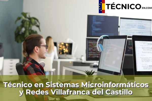 Técnico Medio en Sistemas Microinformáticos y Redes en El Boalo 16 Técnico en Sistemas Microinformáticos y Redes en Villafranca del Castillo